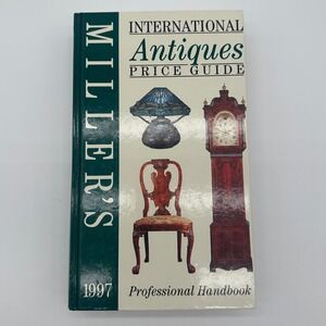 Miller's International Antiques Price Guide 1997 Professional Handbook Vol XVIII